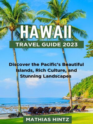 cover image of HAWAII TRAVEL GUIDE 2023
